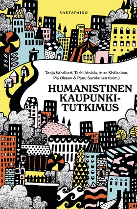 Humanistinen kaupunkitutkimus (e-bok) av 