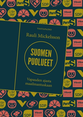 Suomen puolueet (e-bok) av Rauli Mickelsson