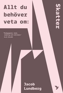 Allt du behöver veta om skatter (e-bok) av Jaco