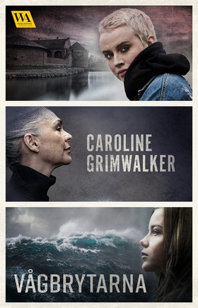 Vågbrytarna (e-bok) av Caroline Grimwalker