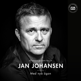 Jan Johansen - med nya ögon (ljudbok) av Jan Jo