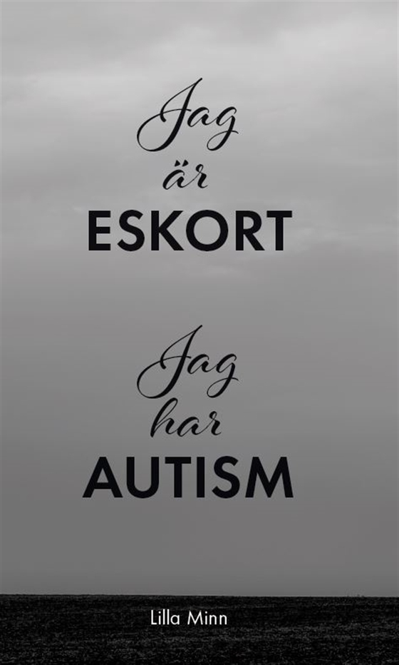 Jag är eskort jag har autism