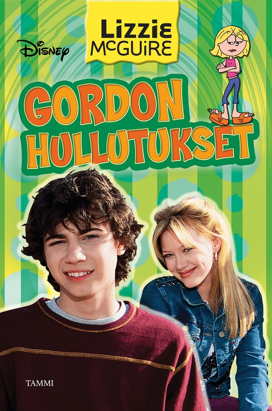 Lizzie McGuire. Gordon hullutukset (e-bok) av Disney