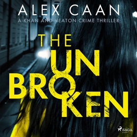The Unbroken (ljudbok) av Alex Caan