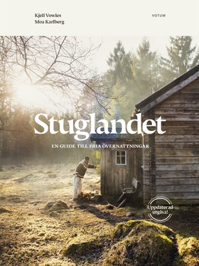 Stuglandet: En guide till fria övernattningar (