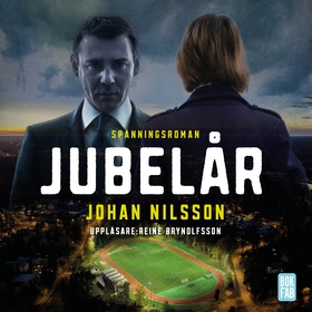 Jubelår (ljudbok) av Johan Nilsson