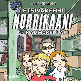 Etsiväkerho Hurrikaani ja kammokellari (ljudbok