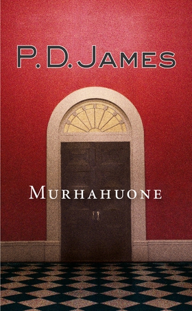 Murhahuone (e-bok) av P. D. James