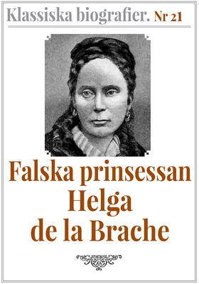 Falska prinsessan Helga de la Brache. Text från