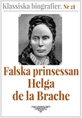 Falska prinsessan Helga de la Brache. Text från 1924 kompletterad med ordlista