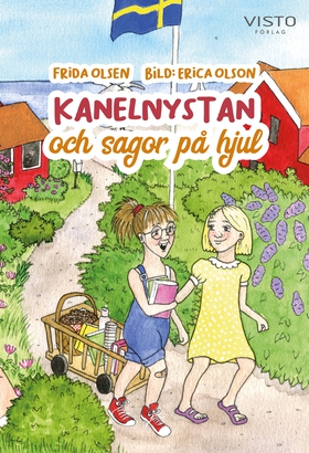 Kanelnystan och sagor på hjul (e-bok) av Frida 