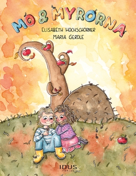 Mo och myrorna (e-bok) av Elisabeth Hochschorne