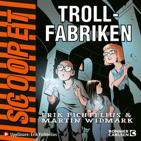 Trollfabriken (ljudbok) av Martin Widmark, Erik