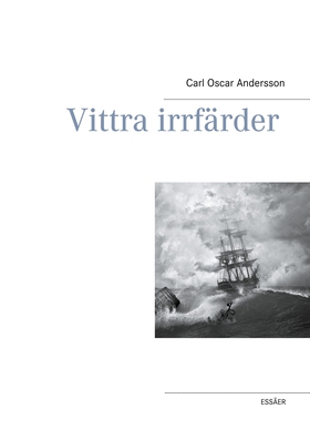 Vittra irrfärder (e-bok) av Carl Oscar Andersso
