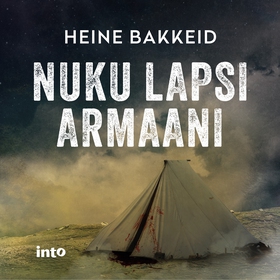 Nuku lapsi armaani (ljudbok) av Heine Bakkeid