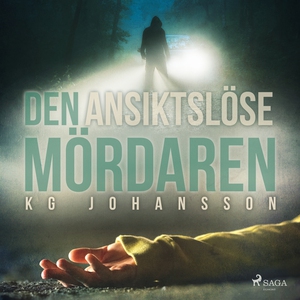 Den ansiktslöse mördaren (ljudbok) av KG Johans
