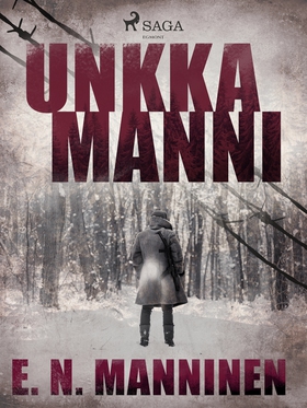 Unkka Manni (e-bok) av E. N. Manninen