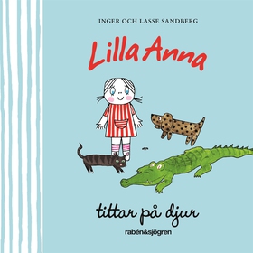 Lilla Anna tittar på djur (e-bok) av Inger Sand