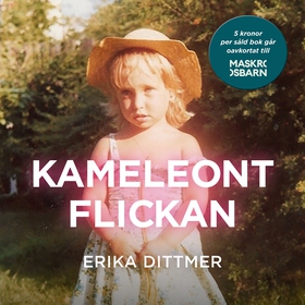 Kameleontflickan (ljudbok) av Erika Dittmer