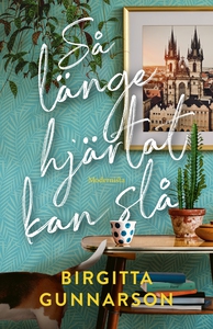 Så länge hjärtat kan slå (e-bok) av Birgitta Gu