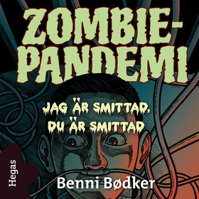 Jag är smittad, du är smittad (ljudbok) av Benn