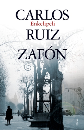 Enkelipeli (e-bok) av Carlos Ruiz Zafón