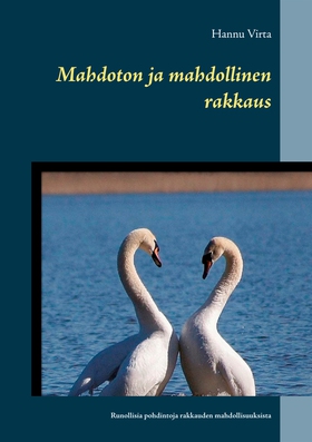 Mahdoton ja mahdollinen rakkaus: Runollisia poh