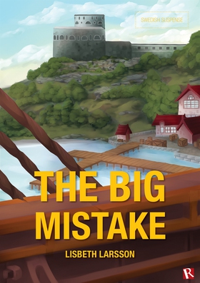 The big mistake (e-bok) av Lisbeth Larsson
