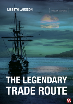 The legendary trade route (e-bok) av Lisbeth La