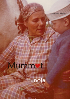 Mummot (e-bok) av Markku Heino