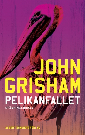 Pelikanfallet (e-bok) av John Grisham