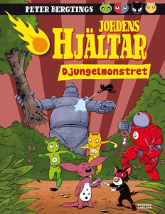 Jordens hjältar. Djungelmonstret (e-bok) av Pet