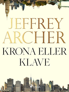 Krona eller klave (e-bok) av Jeffrey Archer