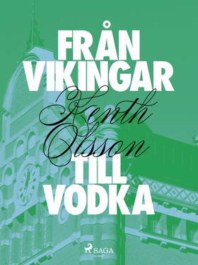 Från vikingar till vodka (e-bok) av Kenth Olsso