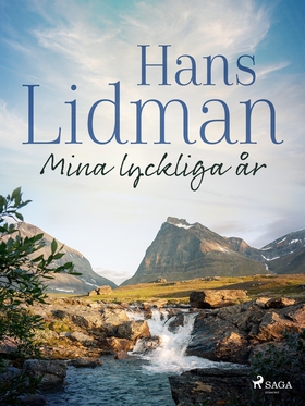 Mina lyckliga år (e-bok) av Hans Lidman