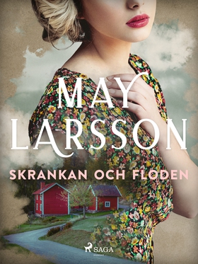 Skrankan och Floden (e-bok) av May Larsson