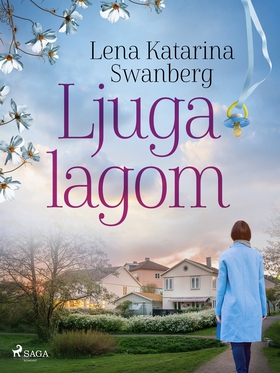 Ljuga lagom (e-bok) av Lena Katarina Swanberg