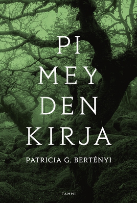 Pimeyden kirja (e-bok) av Patricia G. Bertényi