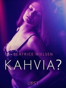 Kahvia? - eroottinen novelli (e-bok) av Beatric