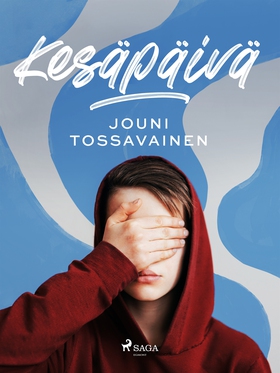 Kesäpäivä (e-bok) av Jouni Tossavainen