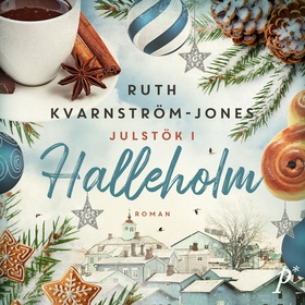 Julstök i Halleholm (ljudbok) av Ruth Kvarnströ