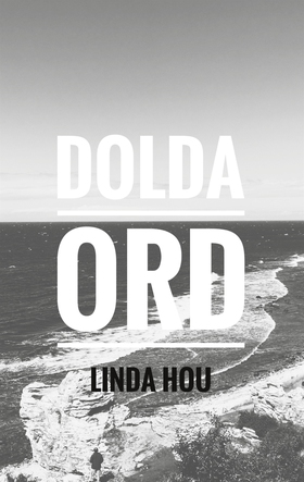Dolda ord (e-bok) av Linda Hou