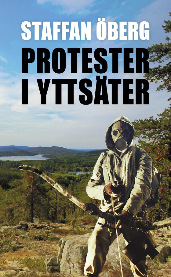 Protester i Yttsäter, del 4