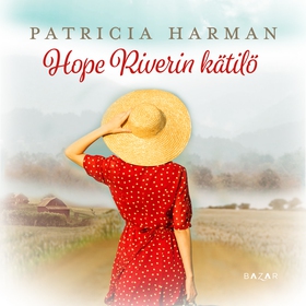 Hope Riverin kätilö (ljudbok) av Patricia Harma