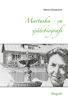 Martuska - en självbiografi: Biografi (e-bok) a