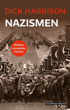 Nazismen (e-bok) av Dick Harrison
