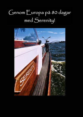 Genom Europa på 80 dagar med Serenity (e-bok) a