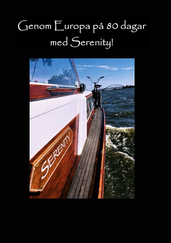 Genom Europa på 80 dagar med Serenity (e-bok) av Ann-Sofie Olofsson