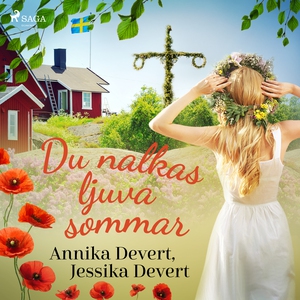 Du nalkas ljuva sommar (ljudbok) av Jessika Dev