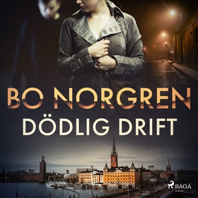 Dödlig drift (ljudbok) av Bo Norgren